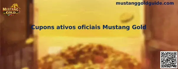 Cupons ativos oficiais Mustang Gold
