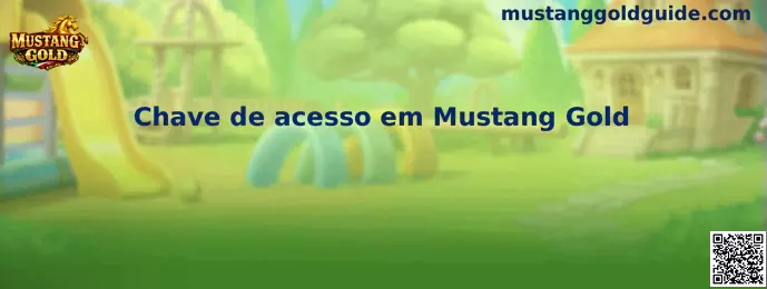 Chave de acesso em Mustang Gold guía visual