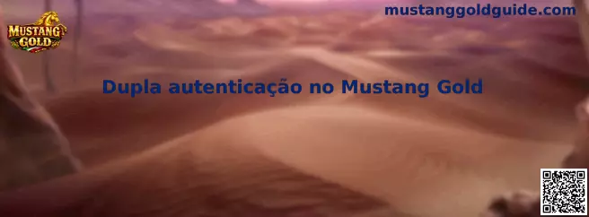 Dupla autenticação no Mustang Gold