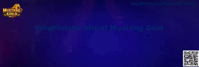 Volatilidade oficial Mustang Gold análisis y guía