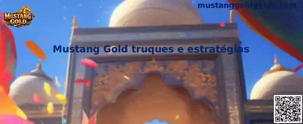 Mustang Gold truques e estratégias guía y análisis