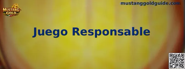 Información de Mustang Gold sobre Juego Responsable y prevención de riesgos